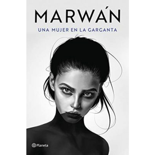 Una mujer en la garganta (Planeta)