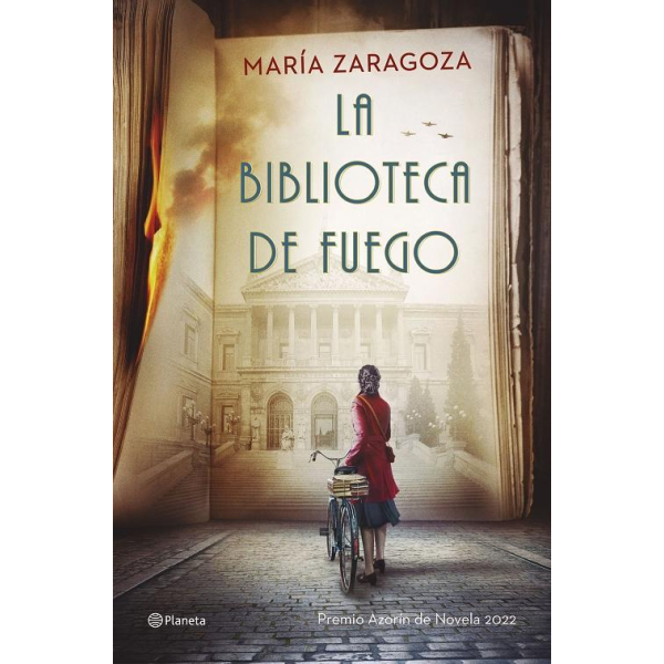 La biblioteca de fuego: Premio Azorín de Novela 2022 (Autores Españoles e Iberoamericanos)