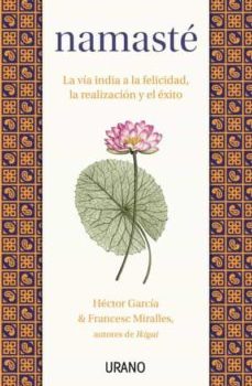 Reseña del libro Namasté de Francesc Miralles y Héctor García