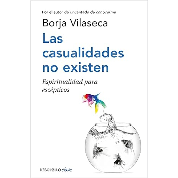 Las casualidades no existen: Espiritualidad para escépticos (Clave) Libro de bolsillo – 12 enero 2023