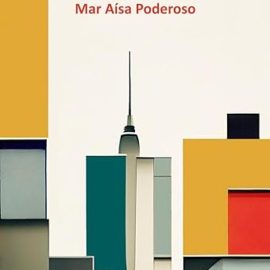 Reseña del libro La ciudad esmerilada de Mar Aísa